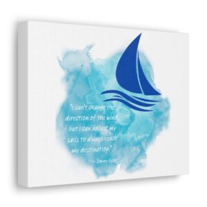 Wall Art – Canvas Gallery Wraps – Adjust my sails quote